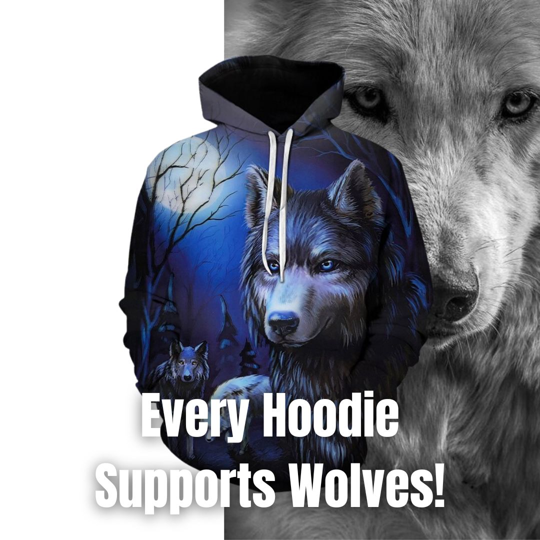 Wolf Mission Hoodie - Every Hoodie Supports Wolves